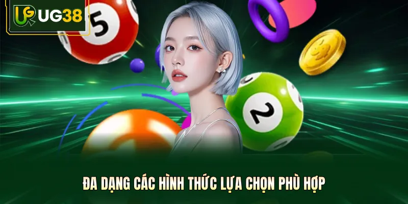 Đa dạng các hình thức lựa chọn phù hợp