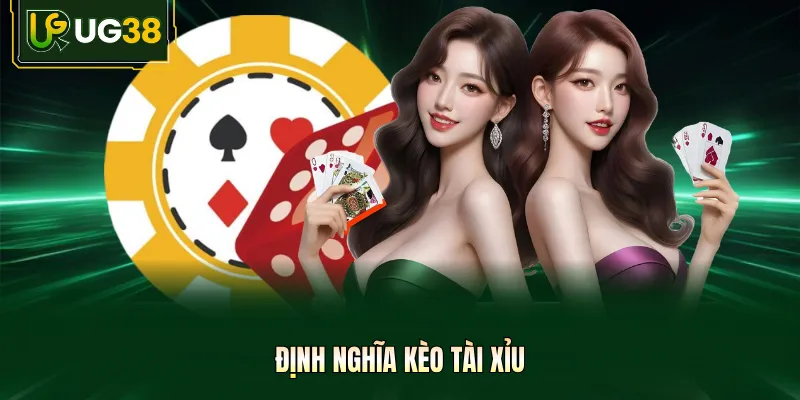 Định nghĩa kèo tài xỉu