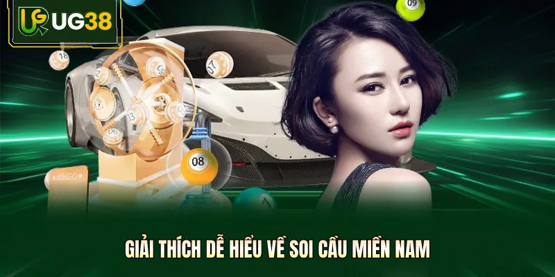 Giải thích dễ hiểu về soi cầu miền Nam