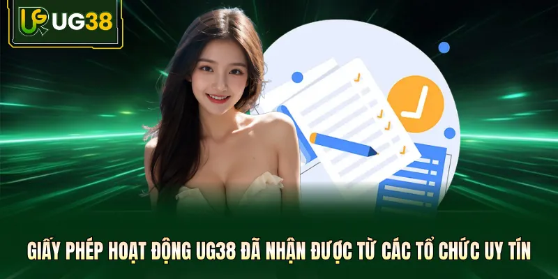 4 loại giấy phép hoạt động UG38 đã nhận được