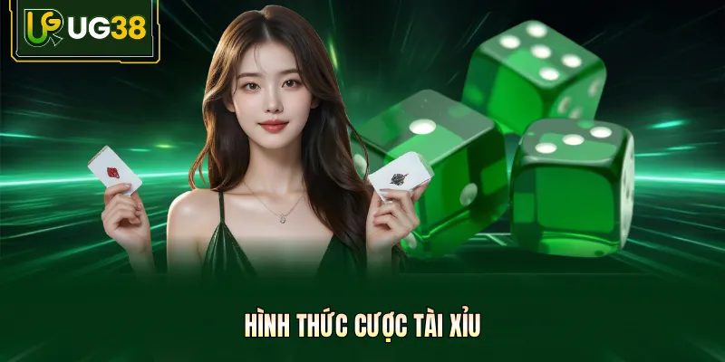 Hình thức cược tài xỉu