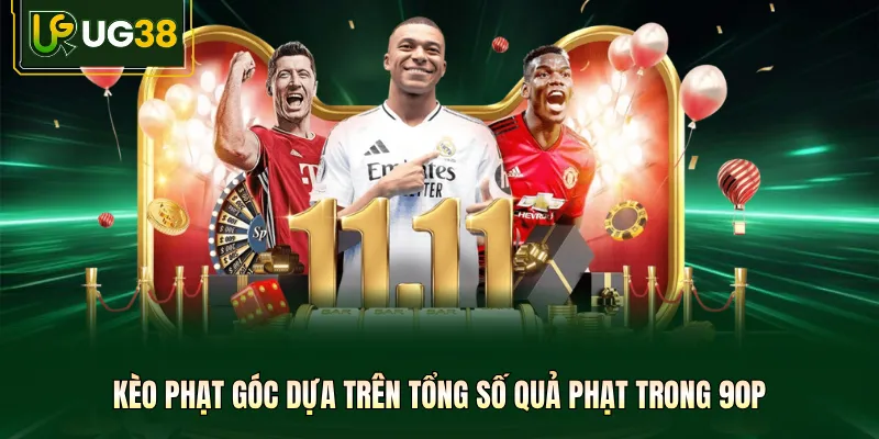Kèo phạt góc dựa trên tổng số quả phạt trong 90p